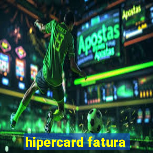 hipercard fatura